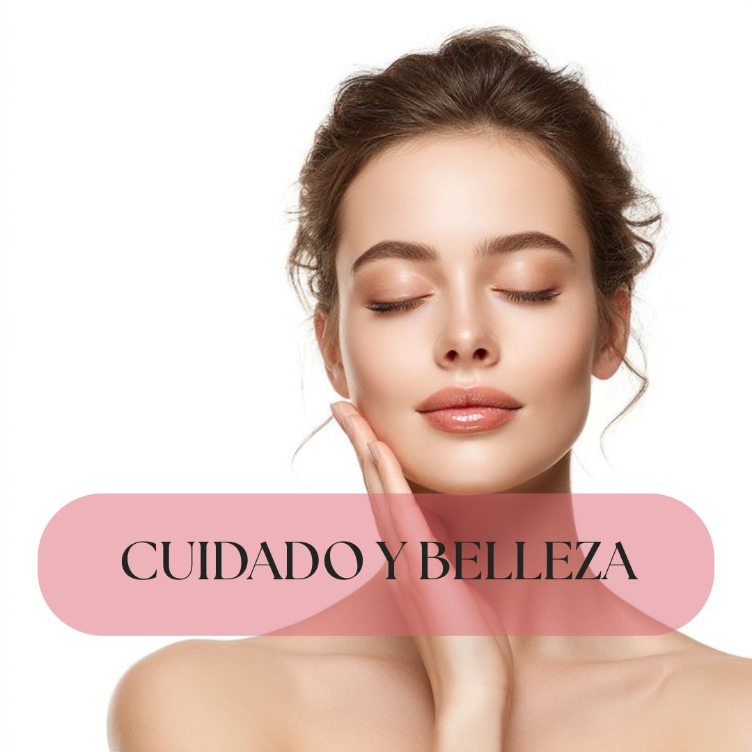CUIDADO Y BELLEZA